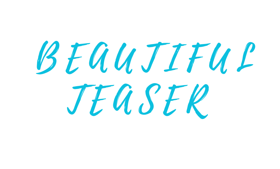 beautiful teaser